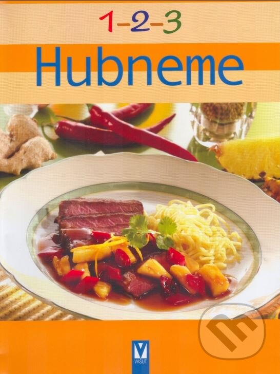 Kniha: Hubneme (Vašut). Vašut, 2006 Kniha: Hubneme (Vašut). Vašut, 2006