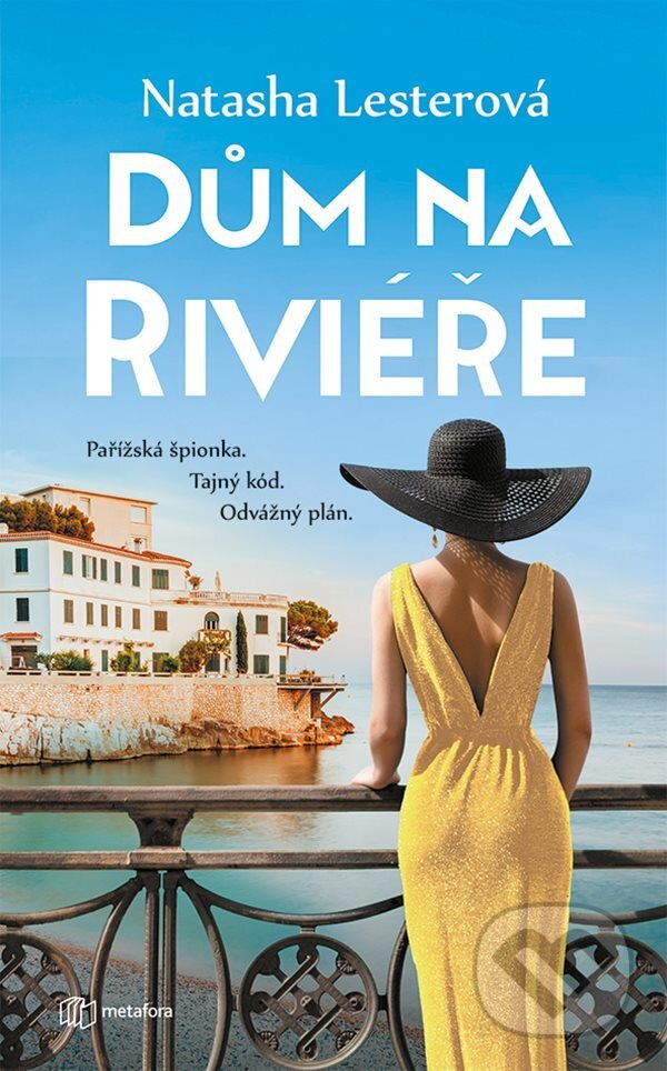 E-kniha: Dům na Riviéře (Natasha Lester). Grada, 2022 E-kniha: Dům na Riviéře (Natasha Lester). Grada, 2022