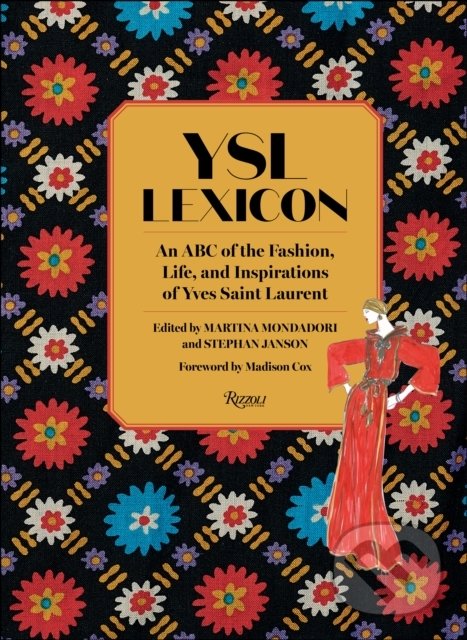 Kniha: Ysl Lexicon (Martina Mondadori). Rizzoli Universe, 2022 Kniha: Ysl Lexicon (Martina Mondadori). Rizzoli Universe, 2022