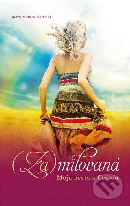 E-kniha: (Za)milovaná (Mária Martina Marthini). Zachej, 2019 E-kniha: (Za)milovaná (Mária Martina Marthini). Zachej, 2019