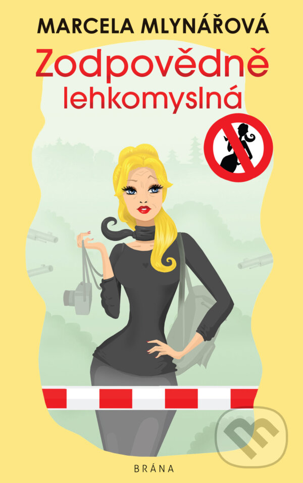 E-kniha: Zodpovědně lehkomyslná (Marcela Mlynářová). Brána, 2022 E-kniha: Zodpovědně lehkomyslná (Marcela Mlynářová). Brána, 2022