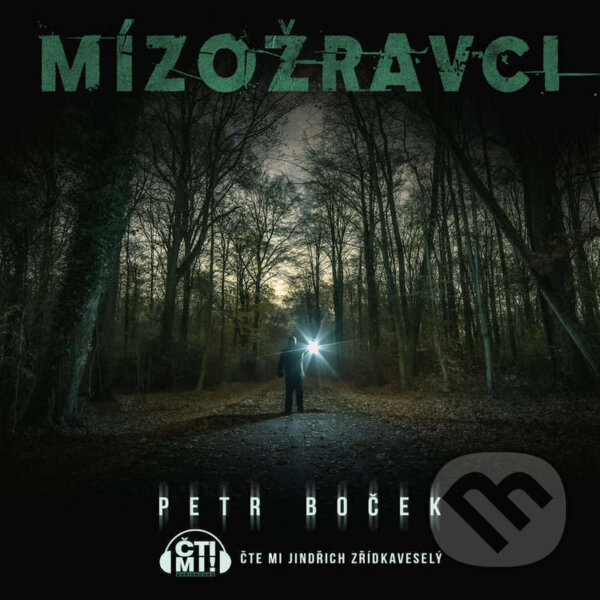 Audiokniha: Mízožravci (Petr Boček). Čti mi!, 2022 Audiokniha: Mízožravci (Petr Boček). Čti mi!, 2022