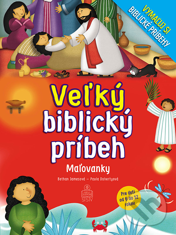 Kniha: Veľký biblický príbeh (Bethan James a paula Doherty). Spolok svätého Vojtecha, 2022 Kniha: Veľký biblický príbeh (Bethan James a paula Doherty). Spolok svätého Vojtecha, 2022