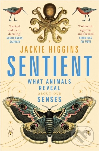 Kniha: Sentient (Jackie Higgins). Pan Macmillan, 2022 Kniha: Sentient (Jackie Higgins). Pan Macmillan, 2022