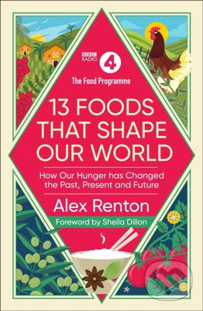 Kniha: The Food Programme (Alex Renton). Ebury, 2022 Kniha: The Food Programme (Alex Renton). Ebury, 2022