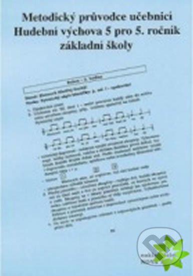 Kniha: Metodika hudební výchovy 5 (Nová škola). Nová škola, 2001 Kniha: Metodika hudební výchovy 5 (Nová škola). Nová škola, 2001