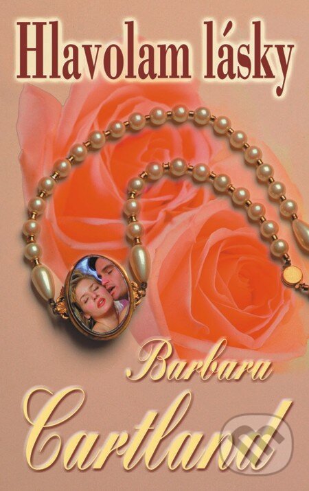 E-kniha: Hlavolam lásky (Barbara Cartland). Baronet, 2012 E-kniha: Hlavolam lásky (Barbara Cartland). Baronet, 2012