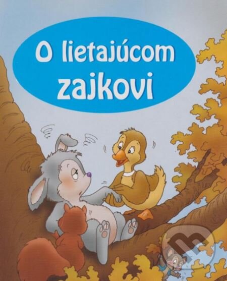 Kniha: O lietajúcom zajkovi (Ottovo nakladateľstvo). Ottovo nakladateľstvo, 2013 Kniha: O lietajúcom zajkovi (Ottovo nakladateľstvo). Ottovo nakladateľstvo, 2013