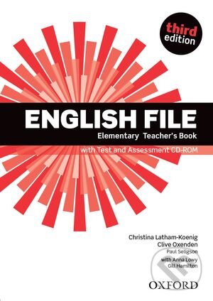 Kniha: New English File - Elementary - Teacher's Book (Christina Latham-Koenig, Clive Oxenden a Paul Seligson). Oxford University Press, 2012 Kniha: New English File - Elementary - Teacher's Book (Christina Latham-Koenig, Clive Oxenden a Paul Seligson). Oxford University Press, 2012