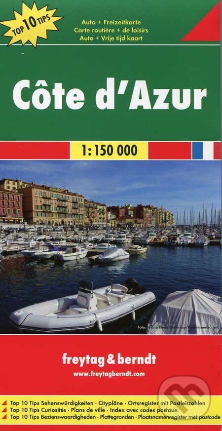 Côte d´Azur 1:150 000 (freytag&berndt). freytag&berndt, 2011 Côte d´Azur 1:150 000 (freytag&berndt). freytag&berndt, 2011