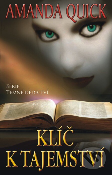 E-kniha: Klíč k tajemství (Amanda Quick). Baronet, 2013 E-kniha: Klíč k tajemství (Amanda Quick). Baronet, 2013
