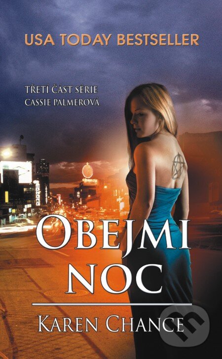 E-kniha: Obejmi noc (Karen Chance). Baronet, 2013 E-kniha: Obejmi noc (Karen Chance). Baronet, 2013