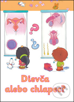 Kniha: Dievča alebo chlapec? (Svojtka&Co.). Svojtka&Co., 2013 Kniha: Dievča alebo chlapec? (Svojtka&Co.). Svojtka&Co., 2013
