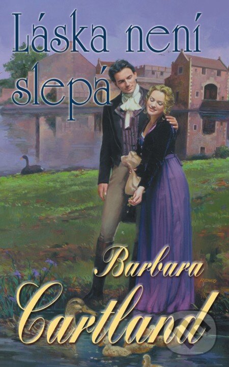 E-kniha: Láska není slepá (Barbara Cartland). Baronet, 2013 E-kniha: Láska není slepá (Barbara Cartland). Baronet, 2013