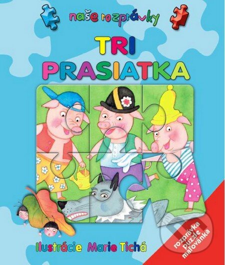 Kniha: Tri prasiatka (Ottovo nakladateľstvo). Ottovo nakladateľstvo, 2013 Kniha: Tri prasiatka (Ottovo nakladateľstvo). Ottovo nakladateľstvo, 2013