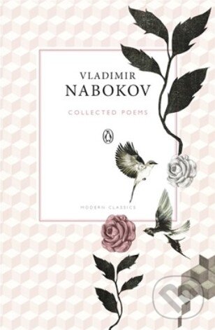 Kniha: Collected Poems (Vladimir Nabokov). Penguin Books, 2013 Kniha: Collected Poems (Vladimir Nabokov). Penguin Books, 2013