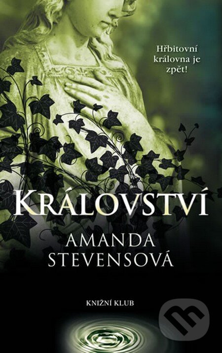 Kniha: Království (Amanda Stevens). Knižní klub, 2013 Kniha: Království (Amanda Stevens). Knižní klub, 2013
