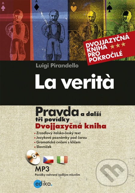 Kniha: La verita (Luigi Pirandello). Edika, 2013 Kniha: La verita (Luigi Pirandello). Edika, 2013