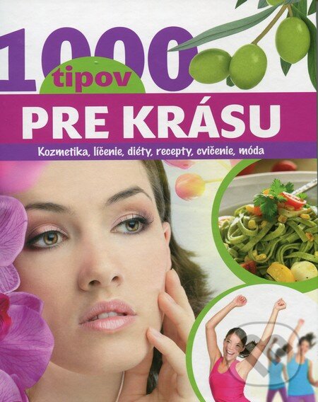 Kniha: 1000 tipov pre krásu (Barbara Fábián). EX book, 2013 Kniha: 1000 tipov pre krásu (Barbara Fábián). EX book, 2013