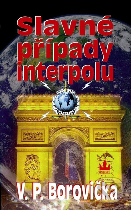 E-kniha: Slavné případy Interpolu (V.P. Borovička). Baronet, 2009 E-kniha: Slavné případy Interpolu (V.P. Borovička). Baronet, 2009