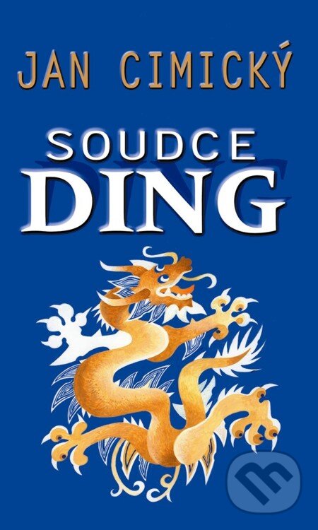 E-kniha: Soudce Ding (Jan Cimický). Baronet, 2010 E-kniha: Soudce Ding (Jan Cimický). Baronet, 2010