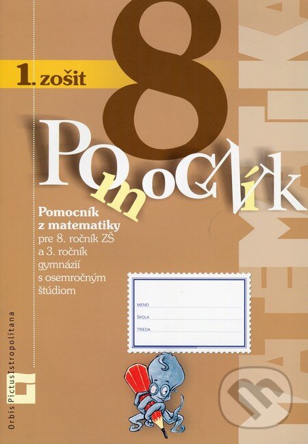 Kniha: Pomocník z matematiky pre 8. ročník základných škôl a 3. ročník gymnázií s osemročným štúdiom (1. zošit) (Peter Bero a Zuzana Berová). Orbis Pictus Istropolitana, 2012 Kniha: Pomocník z matematiky pre 8. ročník základných škôl a 3. ročník gymnázií s osemročným štúdiom (1. zošit) (Peter Bero a Zuzana Berová). Orbis Pictus Istropolitana, 2012