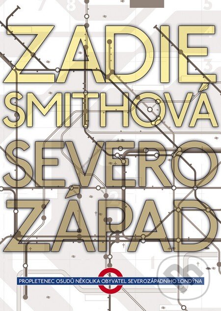 Kniha: Severozápad (Zadie Smith). BB/art, 2013 Kniha: Severozápad (Zadie Smith). BB/art, 2013