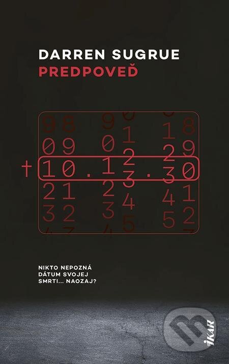 E-kniha: Predpoveď (Darren Sugrue). Ikar, 2022 E-kniha: Predpoveď (Darren Sugrue). Ikar, 2022
