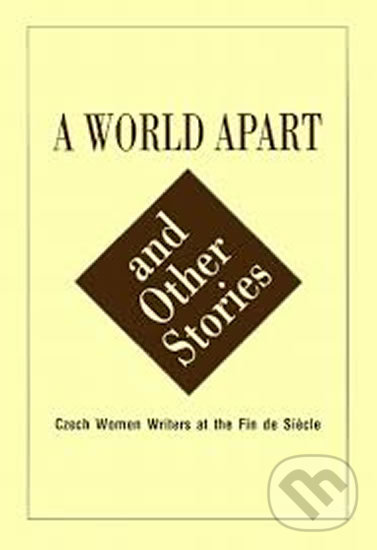 A World Apart and Other Stories - Kathleen Hayes, Karolinum, 2001