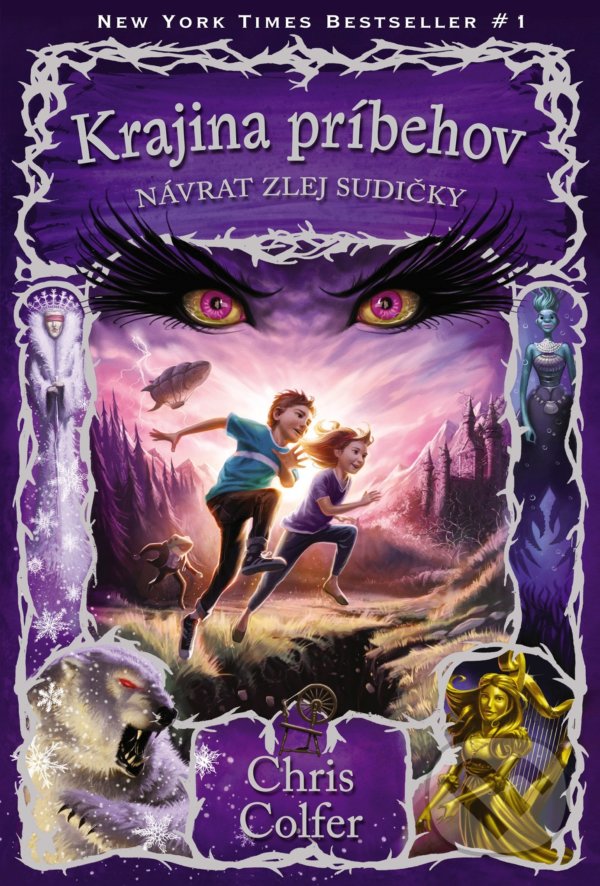 Kniha: Krajina príbehov: Návrat zlej sudičky (Chris Colfer). Fragment, 2022 Kniha: Krajina príbehov: Návrat zlej sudičky (Chris Colfer). Fragment, 2022