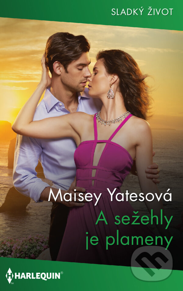 E-kniha: A sežehly je plameny (Maisey Yates). HarperCollins, 2022 E-kniha: A sežehly je plameny (Maisey Yates). HarperCollins, 2022