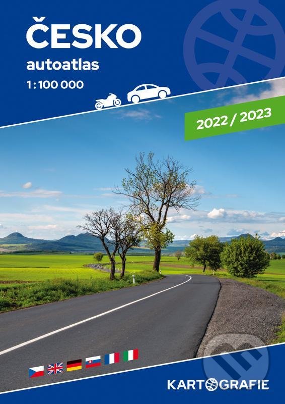 Česko - autoatlas 1:100 000 (Kartografie Praha). Kartografie Praha, 2022 Česko - autoatlas 1:100 000 (Kartografie Praha). Kartografie Praha, 2022