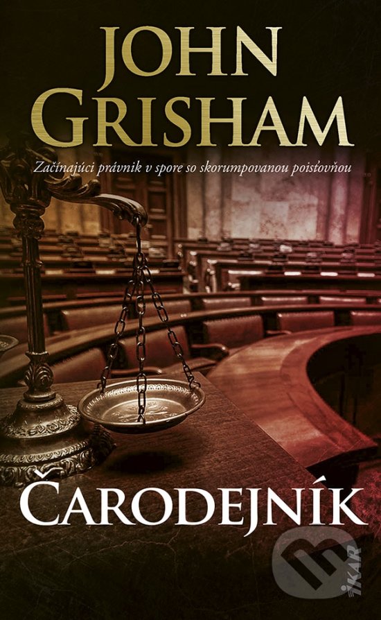 Kniha: Čarodejník (John Grisham). Ikar, 2022 Kniha: Čarodejník (John Grisham). Ikar, 2022