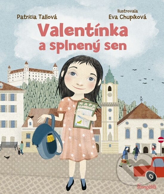 Kniha: Valentínka a splnený sen (Patrícia Tallová). Stonožka, 2023 Kniha: Valentínka a splnený sen (Patrícia Tallová). Stonožka, 2023
