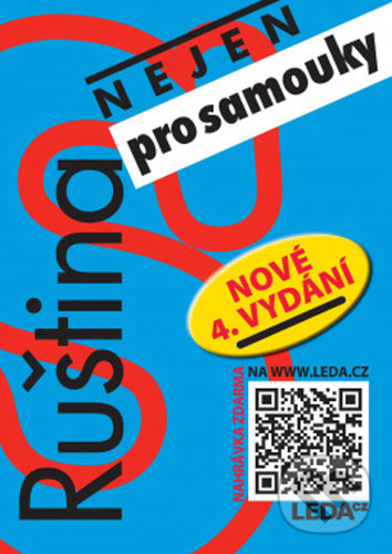 Kniha: Ruština (nejen) pro samouky + klíč (Anastasia Vasiljeva, I. Camutaliová a Věra Nekolová). Leda, 2022 Kniha: Ruština (nejen) pro samouky + klíč (Anastasia Vasiljeva, I. Camutaliová a Věra Nekolová). Leda, 2022