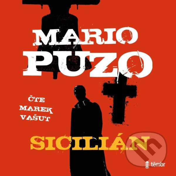 Audiokniha: Sicilián (Mario Puzo). Témbr, 2022 Audiokniha: Sicilián (Mario Puzo). Témbr, 2022