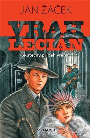 Kniha: Vrah Lecián (Jan Žáček). Olympia, 2022 Kniha: Vrah Lecián (Jan Žáček). Olympia, 2022