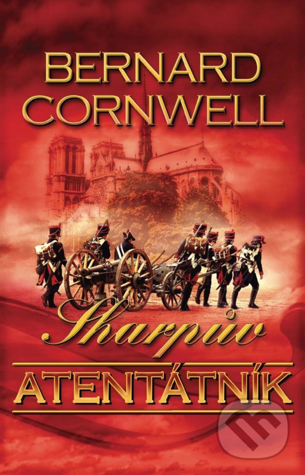 Kniha: Sharpův atentátník (Bernard Cornwell). OLDAG, 2022 Kniha: Sharpův atentátník (Bernard Cornwell). OLDAG, 2022