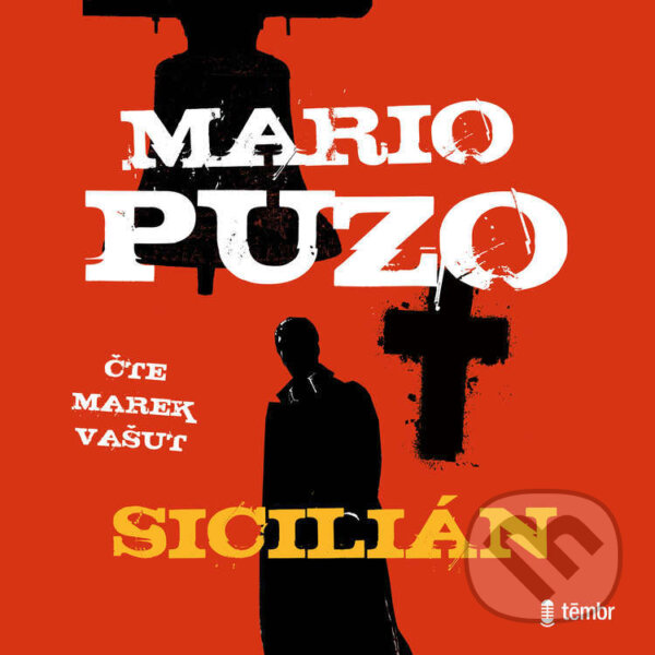 Audiokniha: Sicilián (Mario Puzo). Témbr, 2022 Audiokniha: Sicilián (Mario Puzo). Témbr, 2022