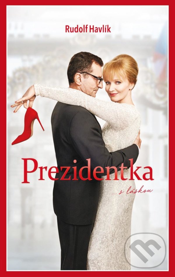 Kniha: Prezidentka (Rudolf Havlík). Ikar CZ, 2022 Kniha: Prezidentka (Rudolf Havlík). Ikar CZ, 2022