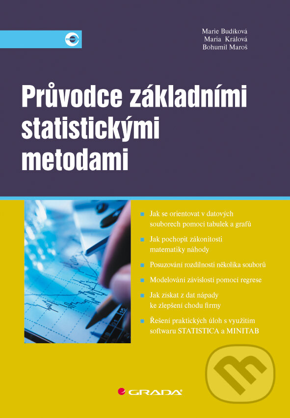 E-kniha: Průvodce základními statistickými metodami (Bohumil Maroš, Maria Králová a Marie Budíková). Grada, 2010 E-kniha: Průvodce základními statistickými metodami (Bohumil Maroš, Maria Králová a Marie Budíková). Grada, 2010