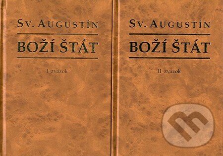 Kniha: Boží štát I. + II. zväzok (sv. Augustín). Lúč, 2005 Kniha: Boží štát I. + II. zväzok (sv. Augustín). Lúč, 2005