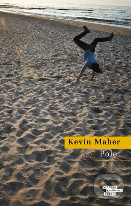 Kniha: Pole (Kevin Maher). Odeon CZ, 2013 Kniha: Pole (Kevin Maher). Odeon CZ, 2013