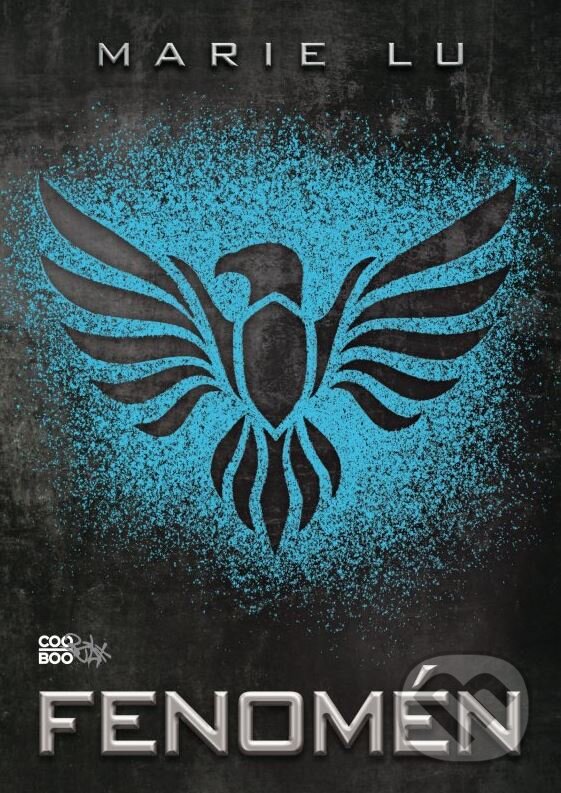 Kniha: Fenomén (Marie Lu). CooBoo SK, 2013 Kniha: Fenomén (Marie Lu). CooBoo SK, 2013