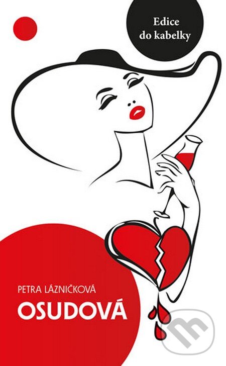 Kniha: Osudová (Petra Lázničková). Ikar CZ, 2013 Kniha: Osudová (Petra Lázničková). Ikar CZ, 2013