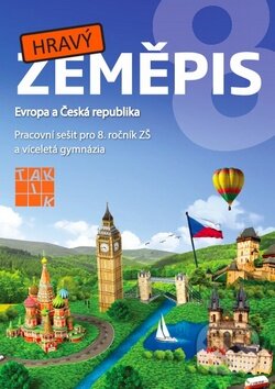 Kniha: Hravý zeměpis 8 (Taktik). Taktik, 2013 Kniha: Hravý zeměpis 8 (Taktik). Taktik, 2013