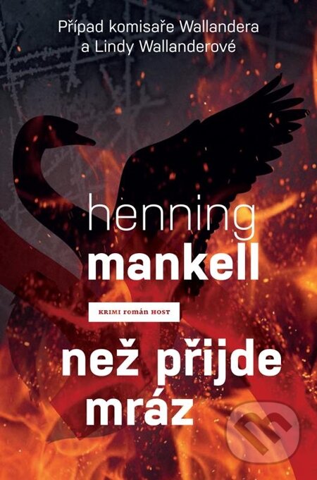 E-kniha: Než přijde mráz (Henning Mankell). Host, 2013 E-kniha: Než přijde mráz (Henning Mankell). Host, 2013