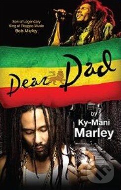 Kniha: Dear Dad (Ky-Mani Marley). Farrah Gray Foundation, 2010 Kniha: Dear Dad (Ky-Mani Marley). Farrah Gray Foundation, 2010
