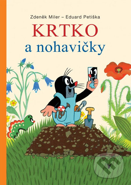 Kniha: Krtko a nohavičky (Eduard Petiška a Zdeněk Miler). Albatros SK, 2013 Kniha: Krtko a nohavičky (Eduard Petiška a Zdeněk Miler). Albatros SK, 2013