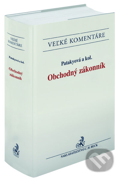 Kniha: Obchodný zákonník (Mária Patakyová). C. H. Beck, 2022 Kniha: Obchodný zákonník (Mária Patakyová). C. H. Beck, 2022